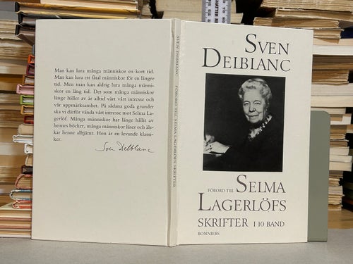 Förord till Selma Lagerlöfs skrifter i 10 band av Sven Delblanc, VF+