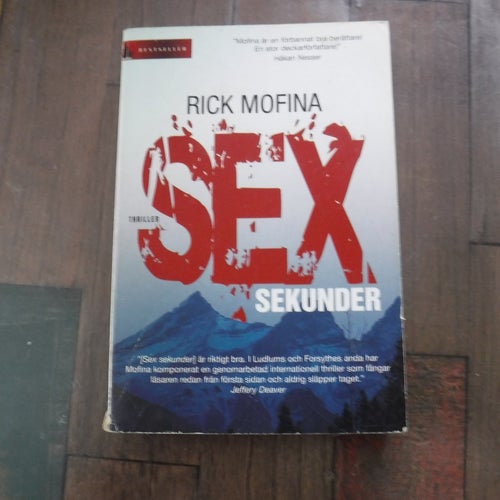 Sex sekunder författare Rick Mofina