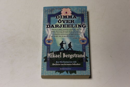 DIMMA ÖVER DARJEELING - Mikael Bergstrand