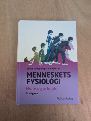 Människans fysiologi Vila och arbete av Bente Schibye och Klaus Klausen, 2011