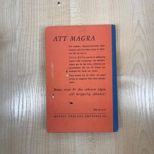 Ulla Kull - Att magra - Sju brev till min korpulenta väninna