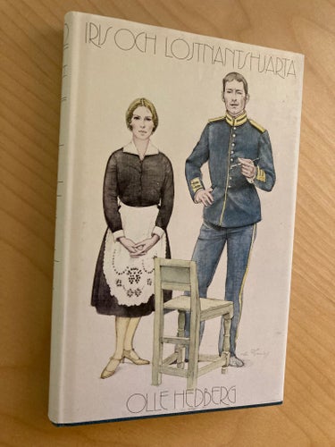 Iris och löjtnantshjärta - Olle Hedberg