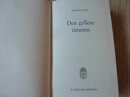 DEN GYLLENE TIMMEN, D. EDEN, 1971, BÖCKER
