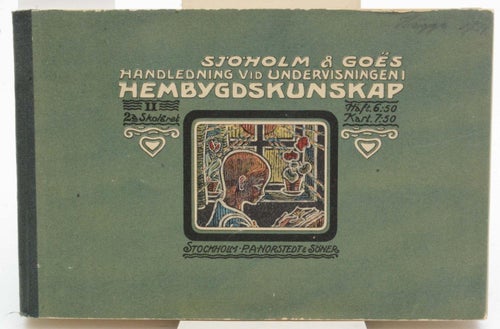 Handledning vid undervisningen i hembygdskunskap 2 Andra skolåret / av L. G. Sjö