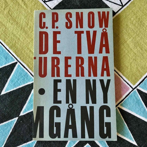 DE TVÅ KULTURERNA C.P. Snow 1965