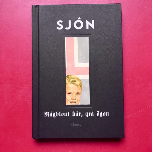 RÅGBLONT HÅR, GRÅ ÖGON Sjón 2020