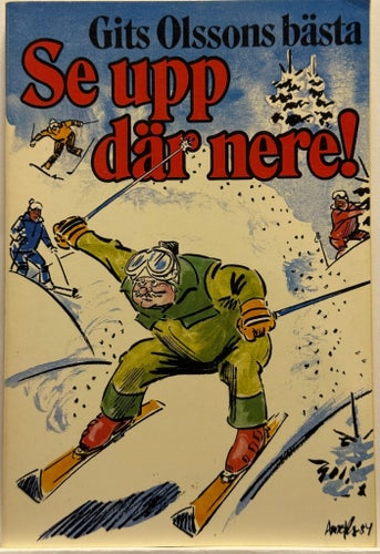 Gits Olssons bästa Se upp där nere!, 1984