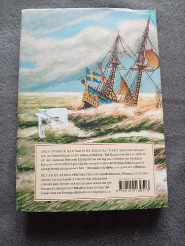 Våra kolonier- De vi hade och de som aldrig blev av av Herman Lindqvist