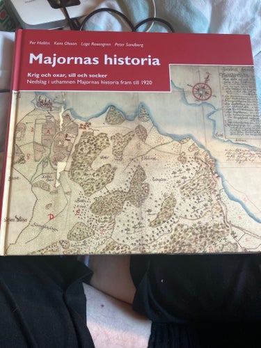 Majornas historia: Krig och oxar, sill och socker - Per Hallén, Kent Olsson,