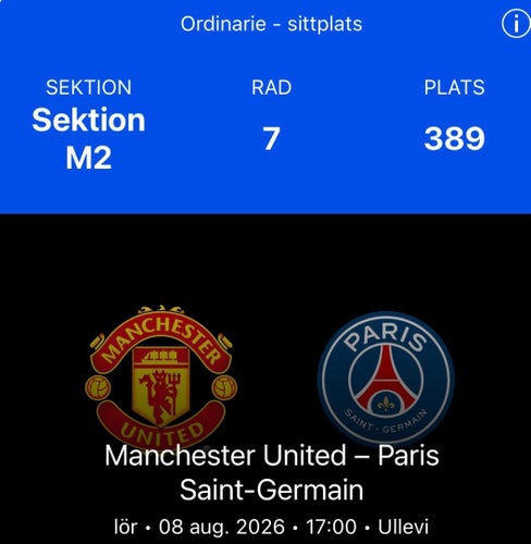 Säljer 2 biljetter bredvid varandra till Manchester United - PSG