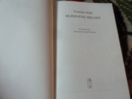 SKÆBNENS MELODI, VICTORIA HOLT, BOK, PRINTED IN DENMARK, DANSK