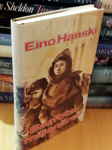 Barfotamiljonärer av Eino Hanski. Bok, inbunden. Very Fine plus