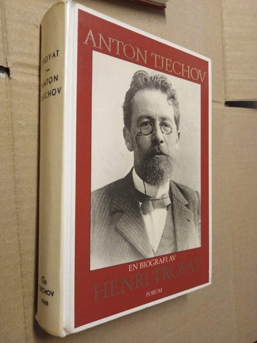 Anton Tjechov. En biografi av Henri Troyat