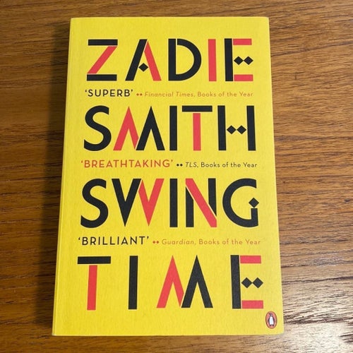 Swing Time - Zadie Smith - 2016