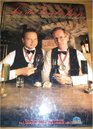 Vin, Karl- Jan Grankvist och Knut- Christian Gröntoft om Vinprovning mm