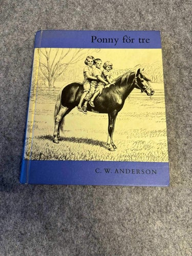 C.W. Anderson - Ponny för tre