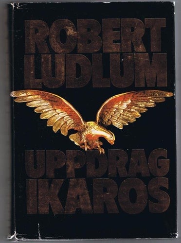 Robert Ludlum: Uppdrag Ikaros - 1:a upplagan!