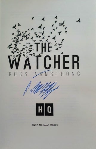The Watcher. Signed by Ross Armstrong