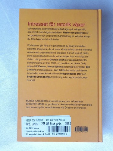 Heder och påverkan att analysera modern retorik Karlberg Mral 1998 oläst oöppnad