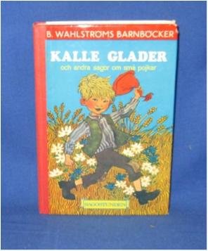 KALLE GLADER och andra sagor om små pojkar