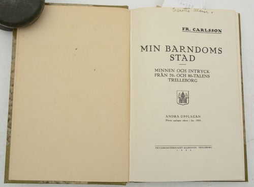 Min barndoms stad : Minnen och intryck från 70- och 80-talens Trelleborg