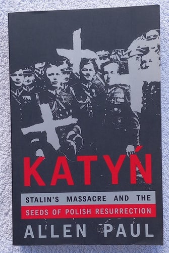 Katyń: Stalin’s massacre and the seeds of Polish resurrection