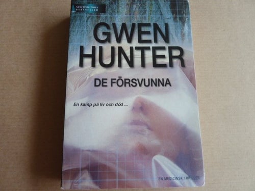DE FÖRSVUNNA, GWEN HUNTER, 2004, BOK, BÖCKER