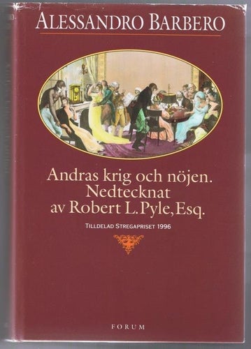 Alessandro Barbero: Andras krig och nöjen. Nedtecknat av Rob