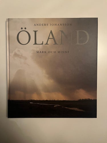 Öland Mark och Minne - Anders Johansson - 1972