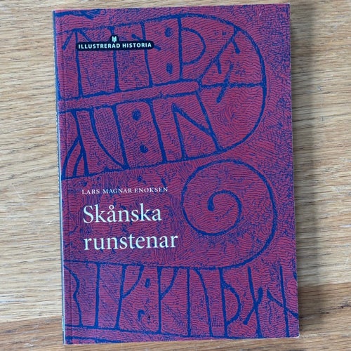 Skånska runstenar - Lars Magnar Enoksen