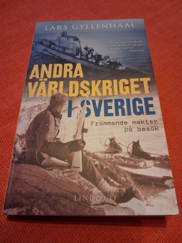 Andra Världskriget I Sverige - Lars Gyllenhaal