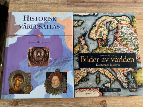 ”Historisk Världsatlas” J Haywood ”Bilder av världen Kartornas historia” J Black