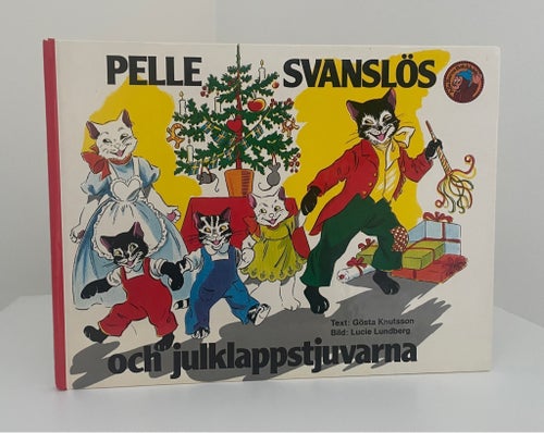 Pelle Svanslös och julklappstjuvarna av Gösta Knutsson, okänt publiceringsår