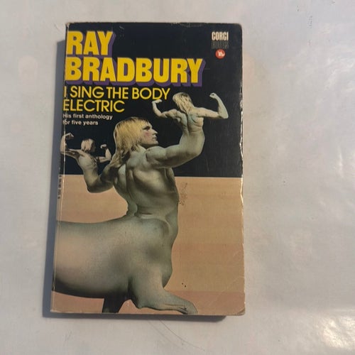 I SING THE BODY ELECTRIC - Ray Bradbury