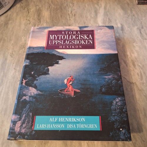 Stora Mytologiska Uppslagsboken HEXIKON av Alf Henrikson, Mytologi