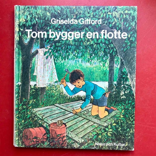 TOM BYGGER EN FLOTTE Griselda Gifford 1969