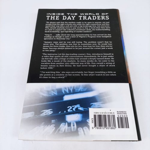 The Day Traders: The Untold Story of the Extreme Investors and How They Changed