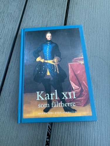 Karl XII som fältherre av Alex Svensson