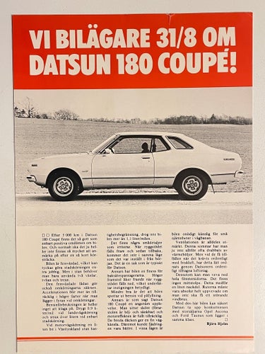 VI BILÄGARE 31/8 OM DATSUN 180 COUPÉ 1973 BLAD MKT FIN!