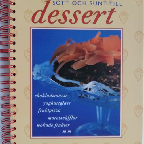 SÖTT OCH SUNT TILL DESSERT, ALMINGER 2002