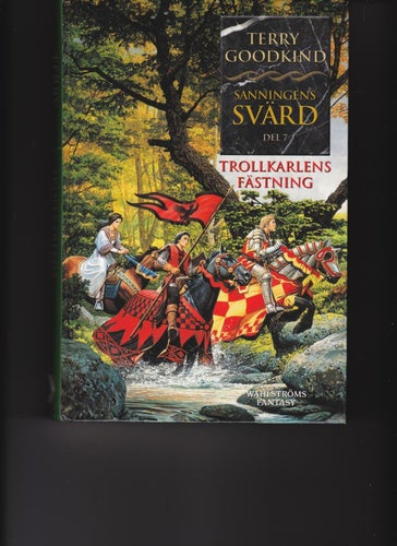 Terry Goodkind / Sanningens Svärd 7 / Trollkarlens Fästning / Kartonnage