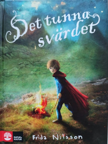 DET TUNNA SVÄRDET, FRIDA NILSSON 2017