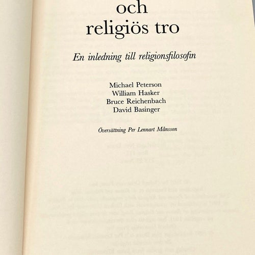 Förnuft och religiös tro - En inledning till religionsfil. av Michael Peterson