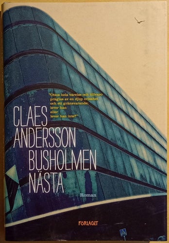 Busholmen nästa / Claes Andersson