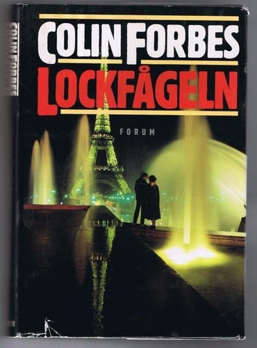 Colin Forbes: Lockfågeln - 1:a upplagan!