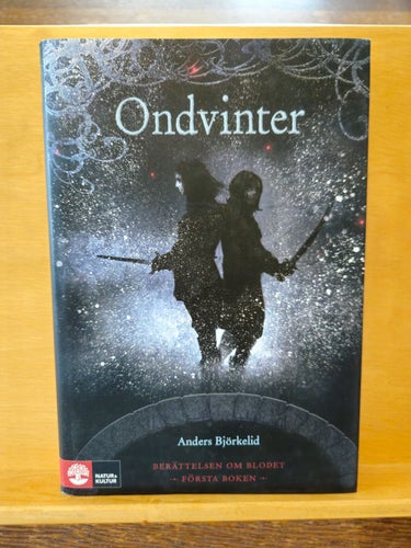 Ondvinter, Anders Björkelid