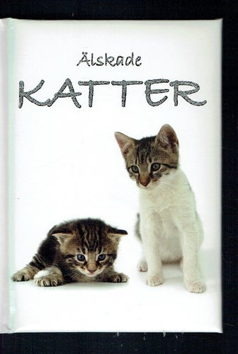 Älskade katter - Daniel Swärd