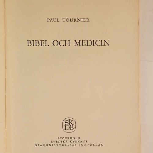 Bibel och Medicin av Paul Tournier, 1954