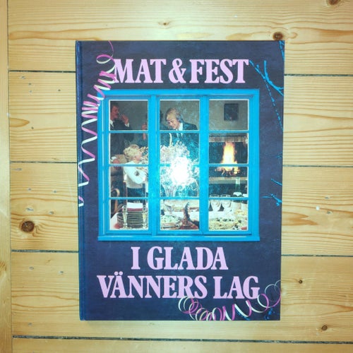 Mat & Fest I Glada Vänners Lag, 1984
