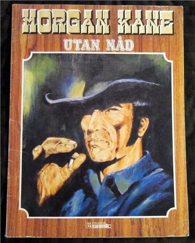 Morgan Kane Utan nåd 1979 ISBN 91-552-0470-8